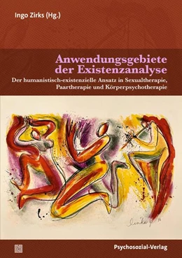 Abbildung von Zirks / Angermayr | Anwendungsgebiete der Existenzanalyse | 1. Auflage | 2025 | beck-shop.de