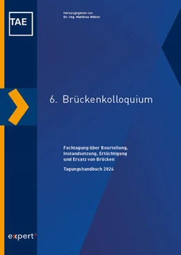 Abbildung von Müller / Technische Akademie Esslingen e. V. | 6. Brückenkolloquium | 1. Auflage | 2024 | beck-shop.de