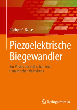 Abbildung von Ballas | Piezoelektrische Biegewandler | 1. Auflage | 2025 | beck-shop.de