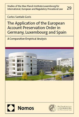 Abbildung von Santaló Goris | The Application of the European Account Preservation Order in Germany, Luxembourg and Spain | 1. Auflage | 2025 | 29 | beck-shop.de