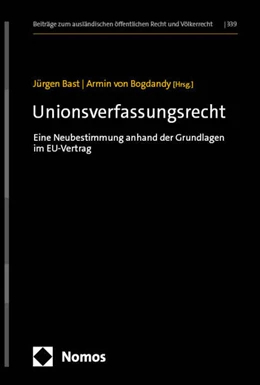 Abbildung von Bast / von Bogdandy | Unionsverfassungsrecht | 1. Auflage | 2025 | 339 | beck-shop.de