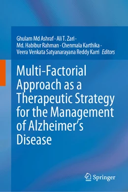 Abbildung von Ashraf / Zari | Multi-Factorial Approach as a Therapeutic Strategy for the Management of Alzheimer’s Disease | 1. Auflage | 2025 | beck-shop.de