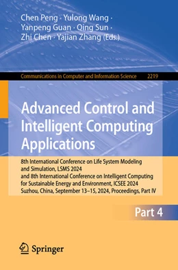 Abbildung von Peng / Wang | Advanced Control and Intelligent Computing Applications | 1. Auflage | 2024 | 2219 | beck-shop.de