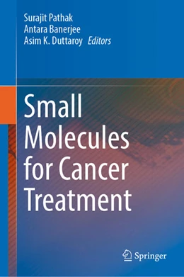 Abbildung von Pathak / Banerjee | Small Molecules for Cancer Treatment | 1. Auflage | 2025 | beck-shop.de