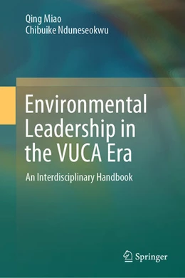 Abbildung von Miao / Nduneseokwu | Environmental Leadership in a VUCA Era | 1. Auflage | 2025 | beck-shop.de