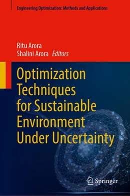 Abbildung von Arora | Optimization Techniques for Sustainable Environment Under Uncertainty | 1. Auflage | 2025 | beck-shop.de