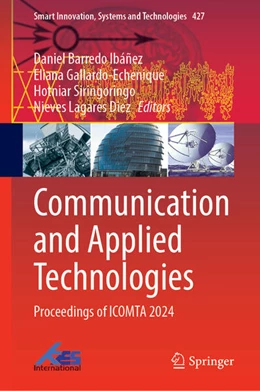 Abbildung von Ibáñez / Gallardo-Echenique | Communication and Applied Technologies | 1. Auflage | 2025 | 427 | beck-shop.de