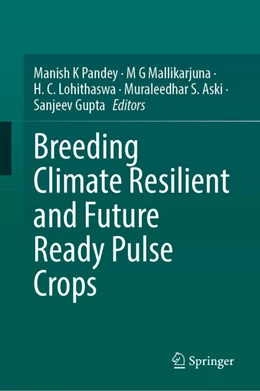 Abbildung von Pandey / Mallikarjuna | Breeding Climate Resilient and Future Ready Pulse Crops | 1. Auflage | 2025 | beck-shop.de