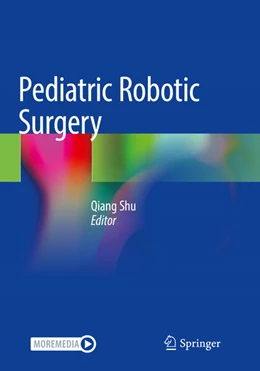 Abbildung von Shu | Pediatric Robotic Surgery | 1. Auflage | 2024 | beck-shop.de