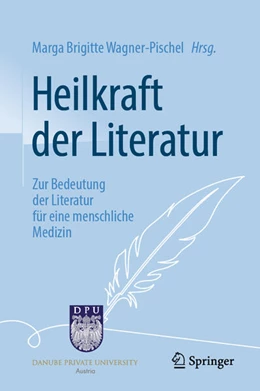 Abbildung von Wagner-Pischel / Maio | Heilkraft der Literatur | 1. Auflage | 2024 | beck-shop.de