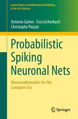 Abbildung von Galves / Löcherbach | Probabilistic Spiking Neuronal Nets | 1. Auflage | 2024 | beck-shop.de