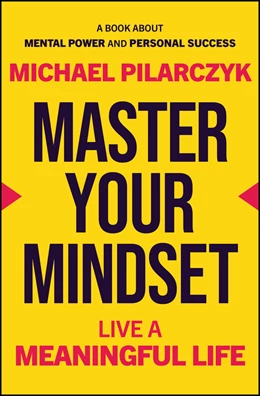 Abbildung von Pilarczyk | Master Your Mindset | 1. Auflage | 2025 | beck-shop.de