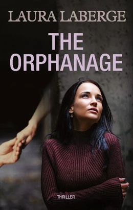 Abbildung von Laberge | The Orphanage | 1. Auflage | 2024 | beck-shop.de
