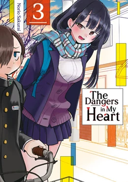 Abbildung von Sakurai / Gottselig | The Dangers in My Heart - Band 03 (deutsche Ausgabe) | 1. Auflage | 2025 | beck-shop.de