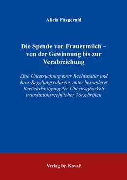 Abbildung von Fitzgerald | Die Spende von Frauenmilch – von der Gewinnung bis zur Verabreichung | 1. Auflage | 2025 | 77 | beck-shop.de