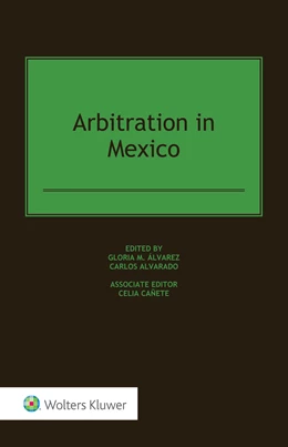 Abbildung von Alvarez / Alvarado | Arbitration in Mexico | 1. Auflage | 2024 | beck-shop.de
