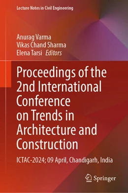 Abbildung von Varma / Chand Sharma | Proceedings of the 2nd International Conference on Trends in Architecture and Construction | 1. Auflage | 2024 | beck-shop.de