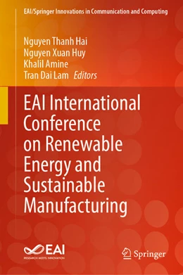 Abbildung von Hai / Huy | EAI International Conference on Renewable Energy and Sustainable Manufacturing | 1. Auflage | 2024 | beck-shop.de