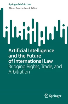 Abbildung von Poorhashemi | Artificial Intelligence and the Future of International Law | 1. Auflage | 2024 | beck-shop.de