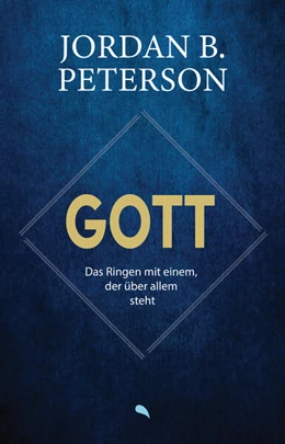 Abbildung von Peterson | Gott - Das Ringen mit einem, der über allem steht | 1. Auflage | 2024 | beck-shop.de