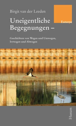 Abbildung von Leeden | Uneigentliche Begegnungen | 1. Auflage | 2024 | beck-shop.de