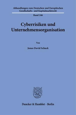 Abbildung von Schuck | Cyberrisiken und Unternehmensorganisation | 1. Auflage | 2024 | beck-shop.de