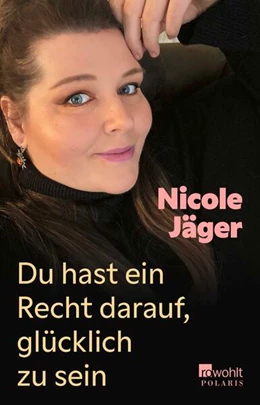 Abbildung von Jäger | Du hast ein Recht darauf, glücklich zu sein | 1. Auflage | 2025 | beck-shop.de