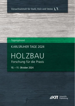 Abbildung von Sandhaas | Karlsruher Tage 2024 - Holzbau: Forschung für die Praxis, Karlsruhe, 10. Oktober - 11. Oktober 2024 | 1. Auflage | 2024 | beck-shop.de