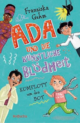 Abbildung von Gehm | Ada und die Künstliche Blödheit | 1. Auflage | 2025 | beck-shop.de