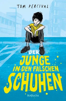Abbildung von Percival | Der Junge in den falschen Schuhen | 1. Auflage | 2025 | beck-shop.de