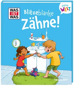 Abbildung von Fabisch | WAS IST WAS Meine Welt Band 18 Blitzeblanke Zähne! | 1. Auflage | 2025 | beck-shop.de