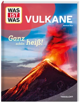 Abbildung von Baur | WAS IST WAS Vulkane. Ganz schön heiß! | 1. Auflage | 2025 | beck-shop.de
