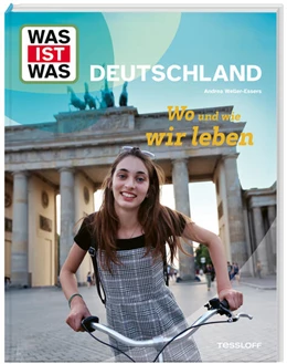 Abbildung von Weller-Essers | WAS IST WAS Deutschland. Wo und wie wir leben | 1. Auflage | 2025 | beck-shop.de
