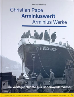 Abbildung von Hinsch | Christian Pape / Arminiuswerft / Arminius Werke | 1. Auflage | 2024 | beck-shop.de