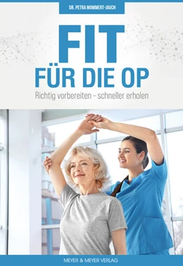 Abbildung von Mommert-Jauch / Butz | Fit für die OP | 1. Auflage | 2025 | beck-shop.de