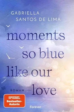 Abbildung von Santos de Lima | Moments So Blue Like Our Love | 1. Auflage | 2025 | beck-shop.de