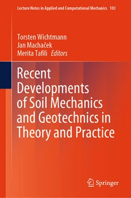 Abbildung von Wichtmann / Machacek | Recent Developments of Soil Mechanics and Geotechnics in Theory and Practice | 1. Auflage | 2024 | beck-shop.de