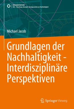 Abbildung von Jacob | Grundlagen der Nachhaltigkeit - Interdisziplinäre Perspektiven | 1. Auflage | 2024 | beck-shop.de