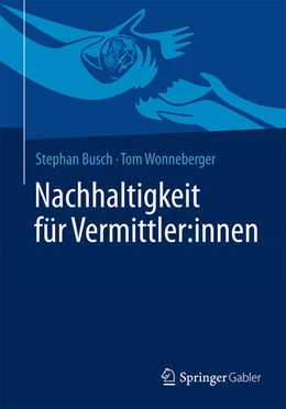 Abbildung von Wonneberger / Busch | Nachhaltigkeit für Vermittler:innen | 1. Auflage | 2025 | beck-shop.de