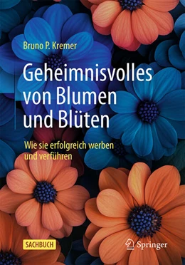 Abbildung von Kremer | Geheimnisvolles von Blumen und Blüten | 1. Auflage | 2025 | beck-shop.de