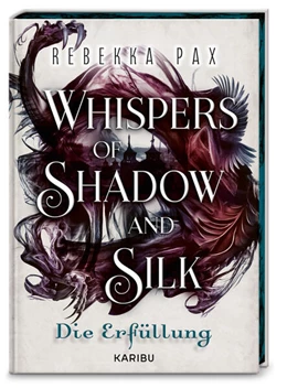 Abbildung von Pax | Whispers of Shadow and Silk (Band 2) - Die Erfüllung | 1. Auflage | 2025 | beck-shop.de