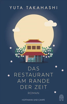 Abbildung von Takahashi | Das Restaurant am Rande der Zeit | 1. Auflage | 2025 | beck-shop.de