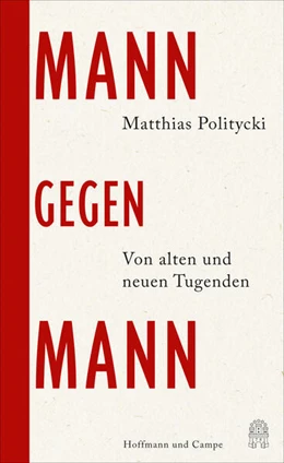Abbildung von Politycki | Mann gegen Mann | 1. Auflage | 2025 | beck-shop.de