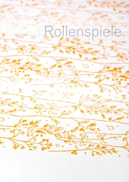 Abbildung von Augustinovi¿ / Schulz | Rollenspiele | 1. Auflage | 2024 | beck-shop.de
