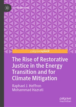 Abbildung von Heffron / Hazrati | The Rise of Restorative Justice in the Energy Transition and for Climate Mitigation | 1. Auflage | 2024 | beck-shop.de