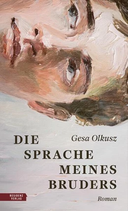 Abbildung von Olkusz | Die Sprache meines Bruders | 1. Auflage | 2025 | beck-shop.de