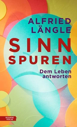 Abbildung von Längle | Sinnspuren | 1. Auflage | 2025 | beck-shop.de