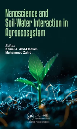 Abbildung von Abd-Elsalam / Zahid | Nanoscience and Soil-Water Interaction in Agroecosystem | 1. Auflage | 2025 | beck-shop.de