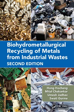 Abbildung von Hocheng / Chakankar | Biohydrometallurgical Recycling of Metals from Industrial Wastes | 2. Auflage | 2025 | beck-shop.de