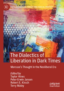 Abbildung von Hines / Maley | The Dialectics of Liberation in Dark Times | 1. Auflage | 2024 | beck-shop.de